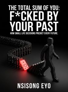 BUY: THE TOTAL SUM OF YOU:F*UCKED BY YOUR PAST